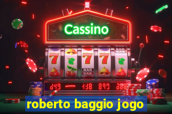 roberto baggio jogo